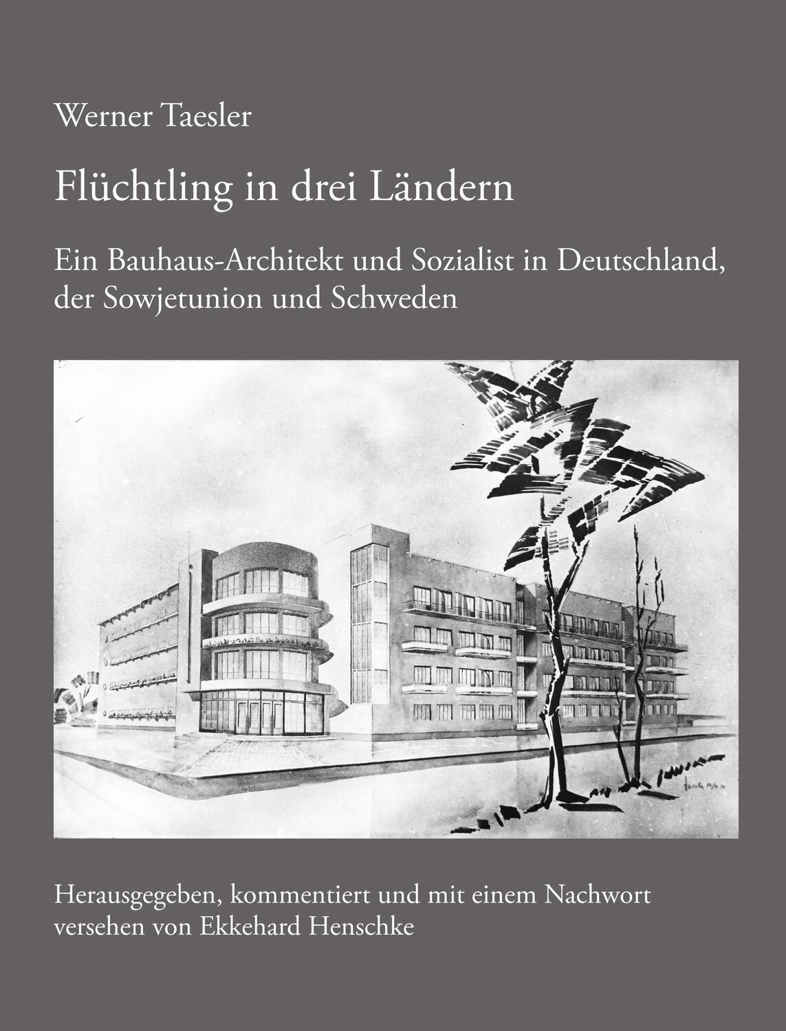 Cover: 9783956121081 | Flüchtling in drei Ländern | Werner Taesler | Taschenbuch | Paperback