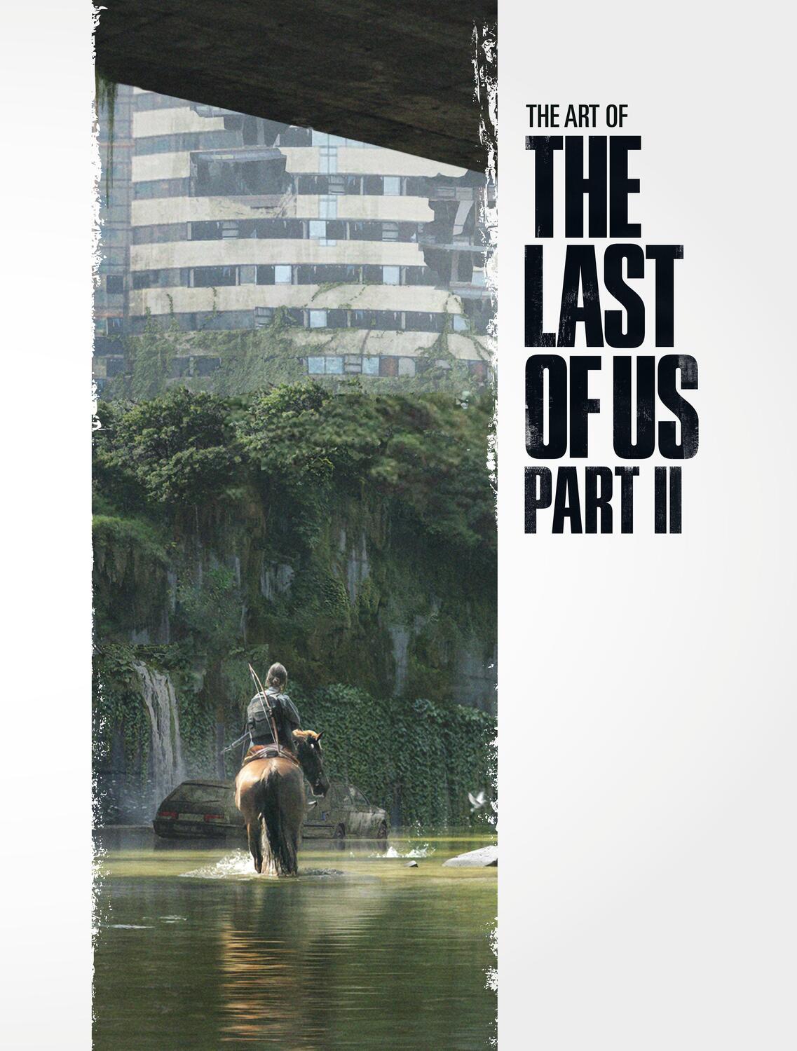 Cover: 9781506713762 | The Art of the Last of Us 02 | Naughty Dog | Buch | Englisch | 2020