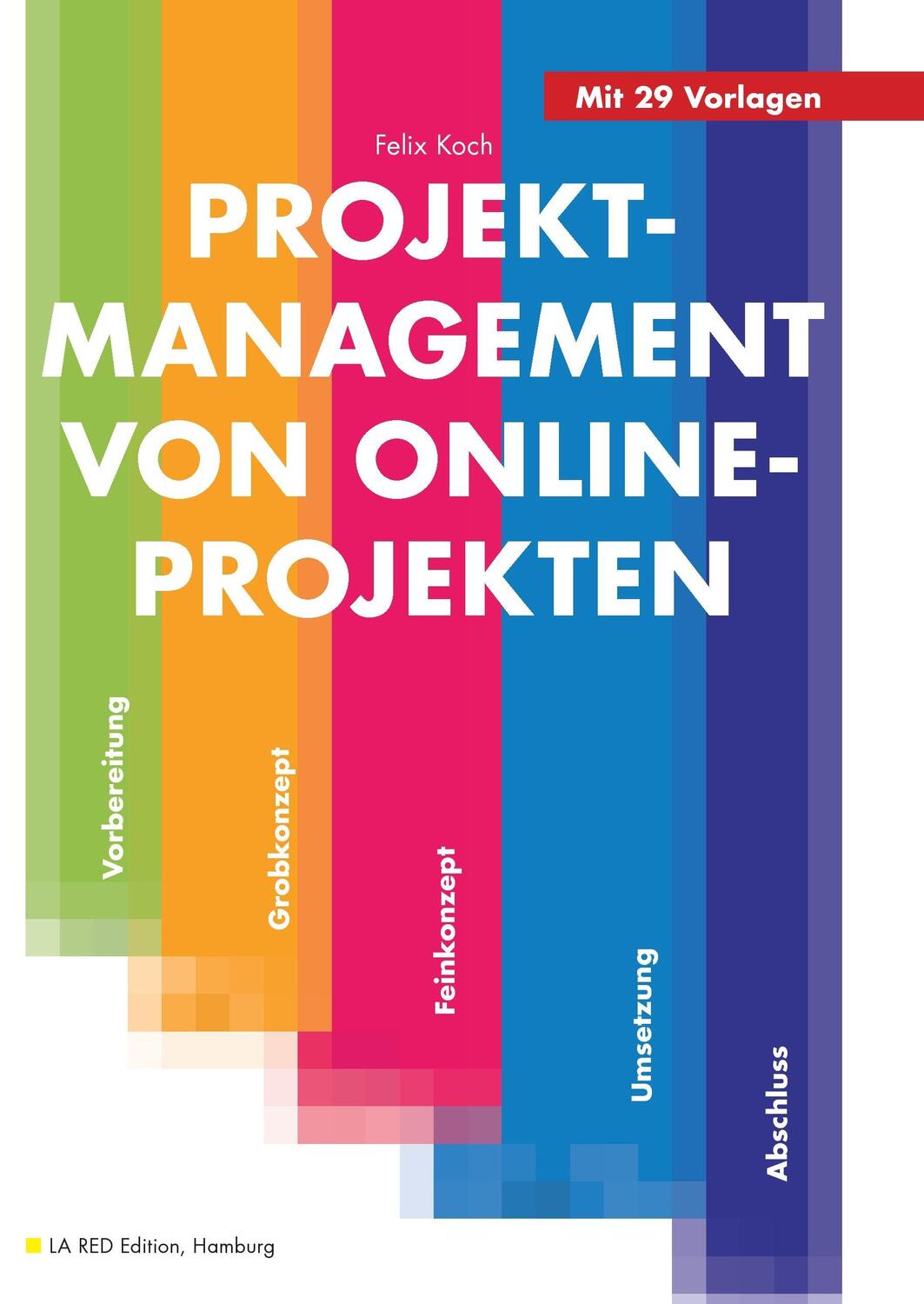 Cover: 9783734758942 | Projektmanagement von Online-Projekten | Felix Koch | Buch | 188 S.