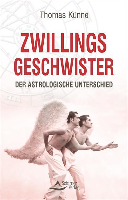 Cover: 9783897673465 | Zwillingsgeschwister | Der astrologische Unterschied | Thomas Künne