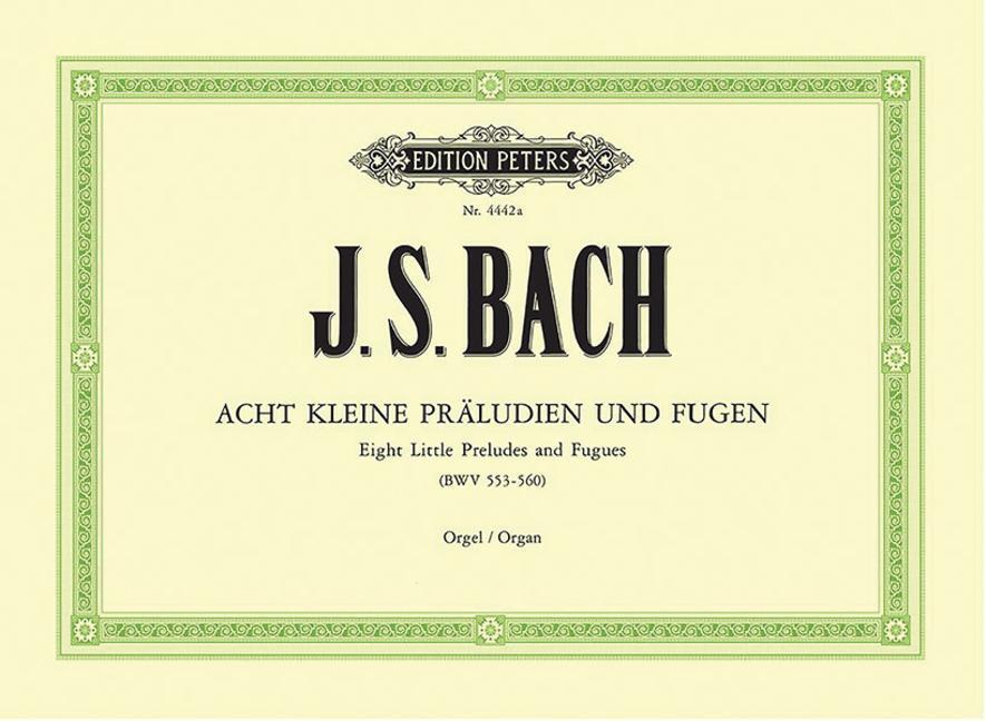 Cover: 9790014026813 | 8 kleine Präludien und Fugen BWV 553-560 | Johann Sebastian Bach