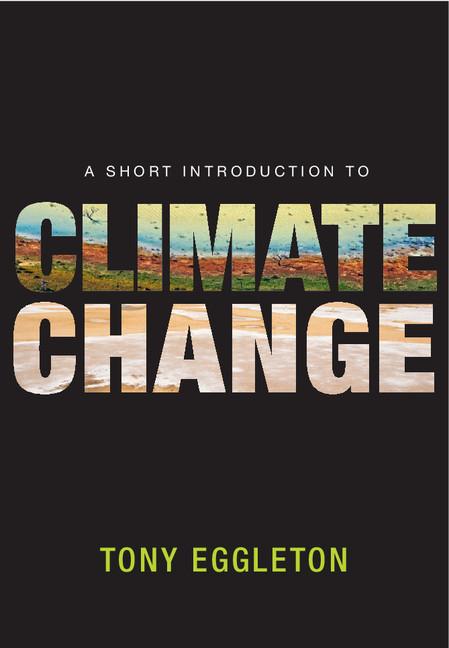 Cover: 9781107618763 | A Short Introduction to Climate Change | Tony Eggleton | Taschenbuch