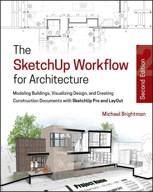 Cover: 9781119383635 | The SketchUp Workflow for Architecture | Michael Brightman | Buch