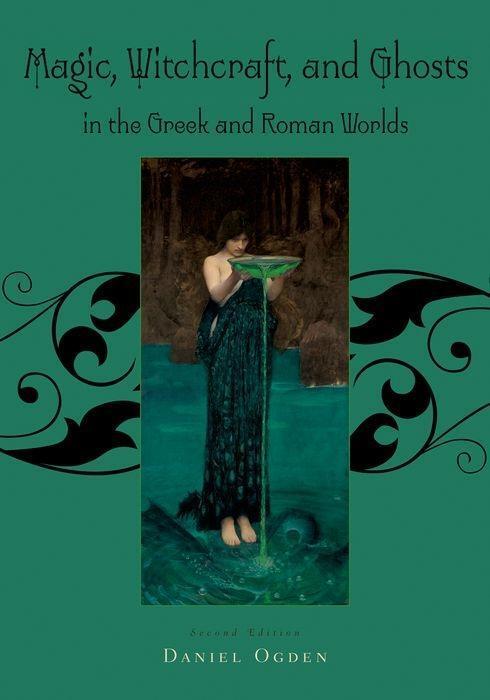Cover: 9780195385205 | Magic, Witchcraft and Ghosts in the Greek and Roman Worlds | Ogden