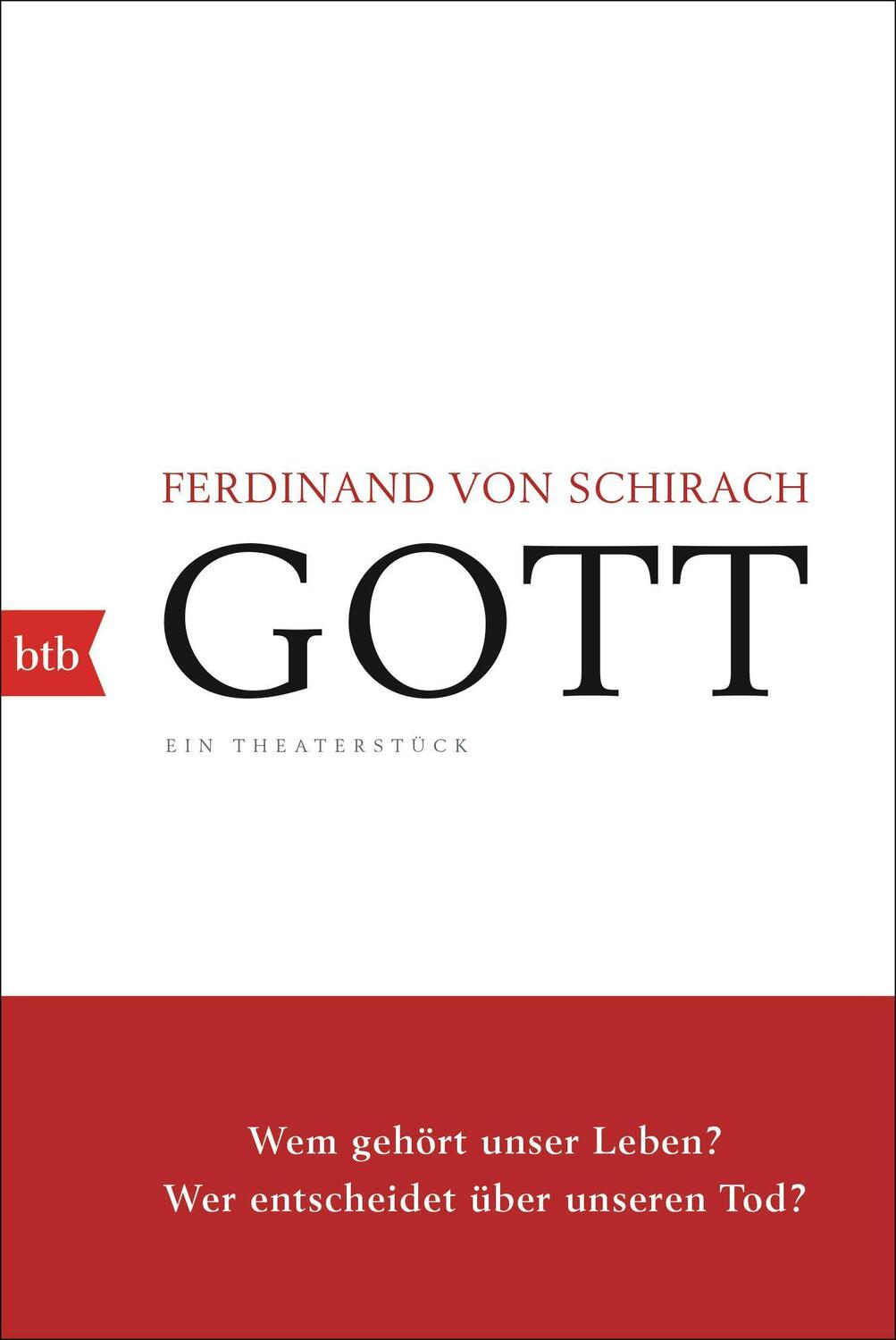 Cover: 9783442771004 | GOTT | Ein Theaterstück | Ferdinand von Schirach | Taschenbuch | 2021