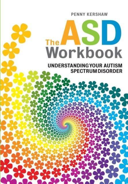 Cover: 9781849051958 | The ASD Workbook | Understanding Your Autism Spectrum Disorder | Buch