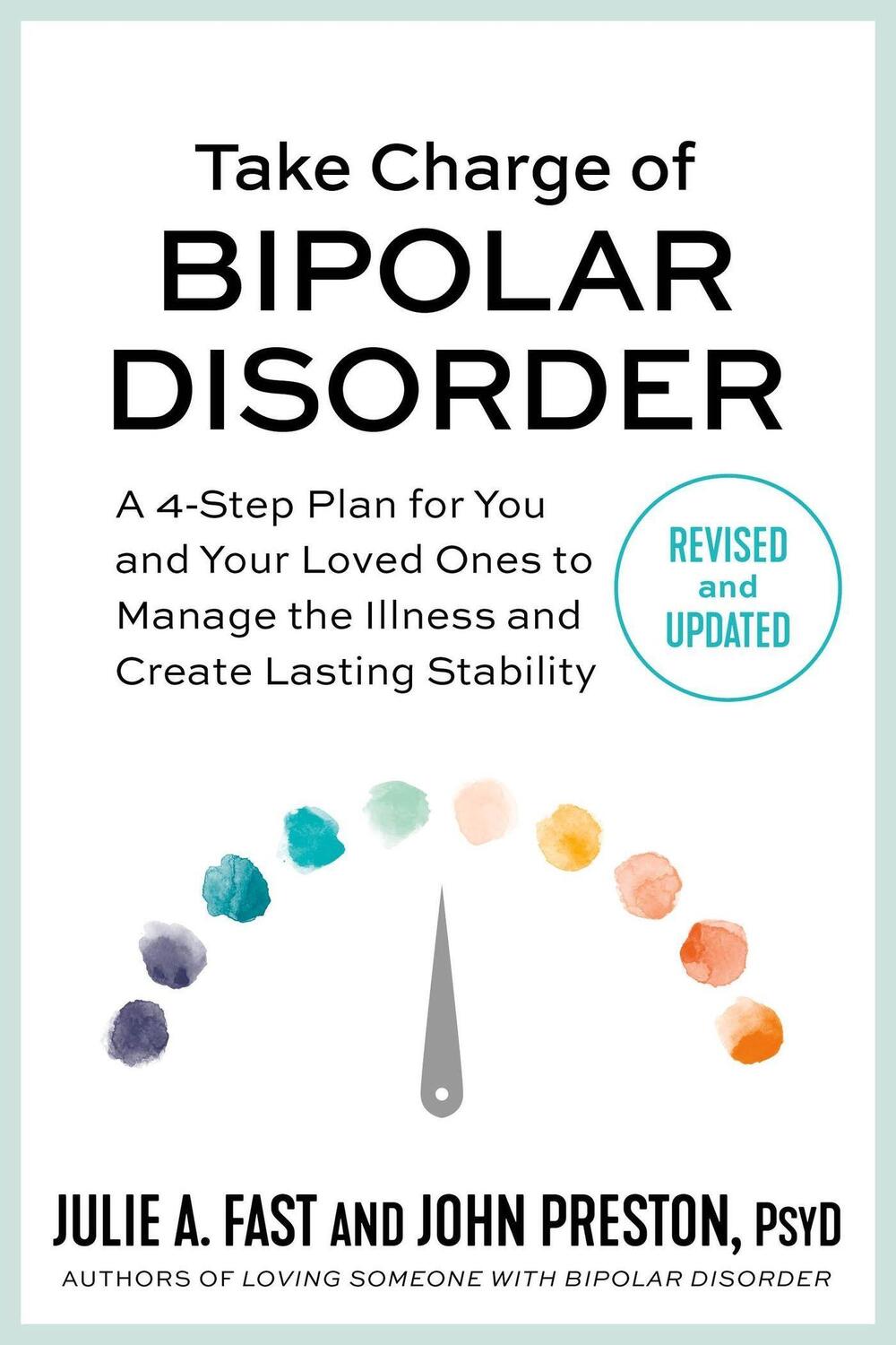 Cover: 9781538725023 | Take Charge of Bipolar Disorder | John Preston (u. a.) | Taschenbuch
