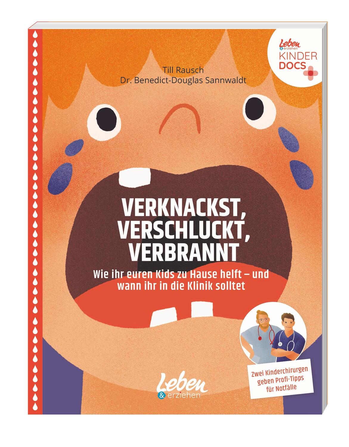 Cover: 9783982299297 | Verknackst, verschluckt, verbrannt | Till Rausch (u. a.) | Taschenbuch