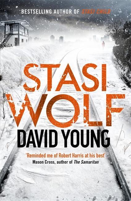 Cover: 9781785760686 | Stasi Wolf | A Gripping New Thriller for Fans of Child 44 | Young