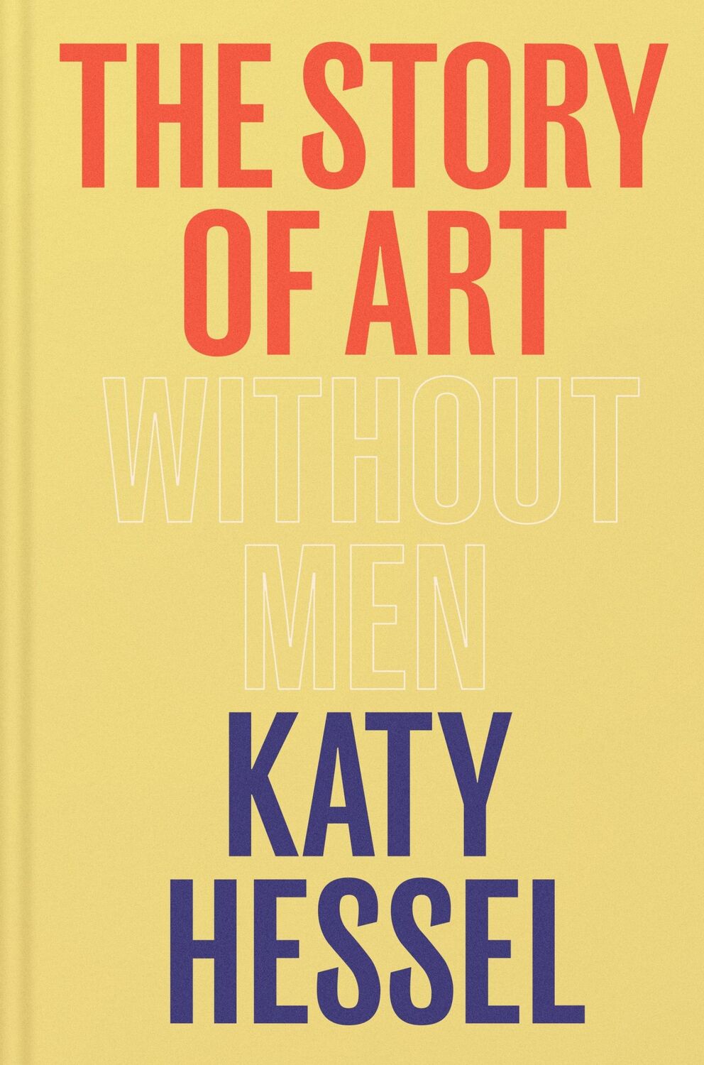 Cover: 9781529151145 | The Story of Art without Men | Katy Hessel | Buch | 512 S. | Englisch