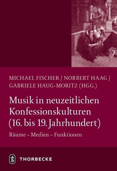 Cover: 9783799505109 | Musik in neuzeitlichen Konfessionskulturen (16.- 19.Jahrhundert)