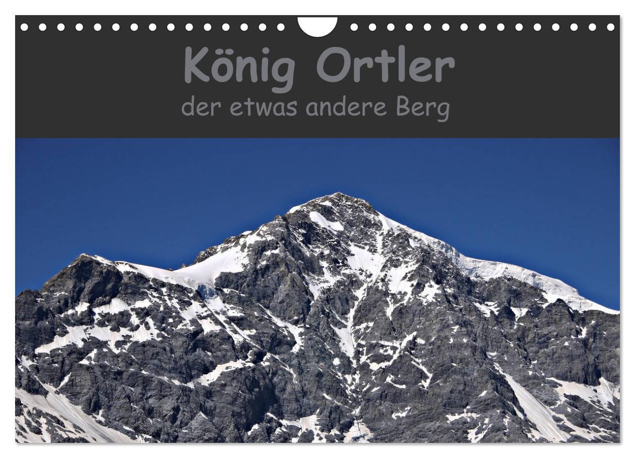 Cover: 9783675757080 | König Ortler - der etwas andere Berg (Wandkalender 2024 DIN A4...