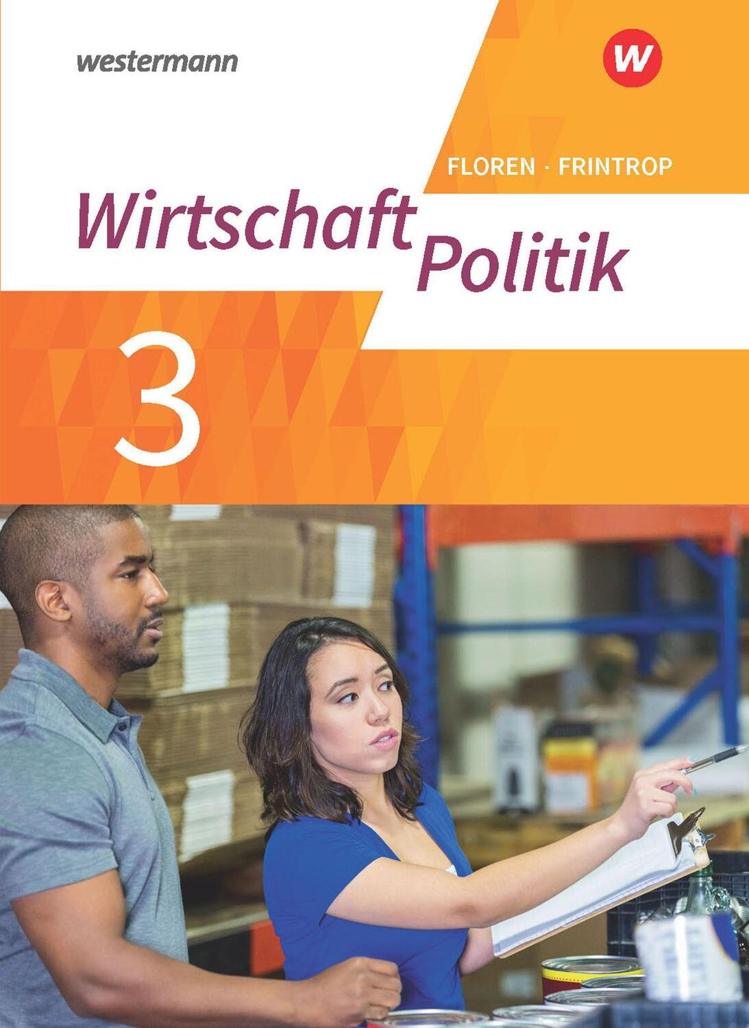 Cover: 9783141165920 | Wirtschaft - Politik 3. Arbeitsbuch. Für Gymnasien (G9) in...