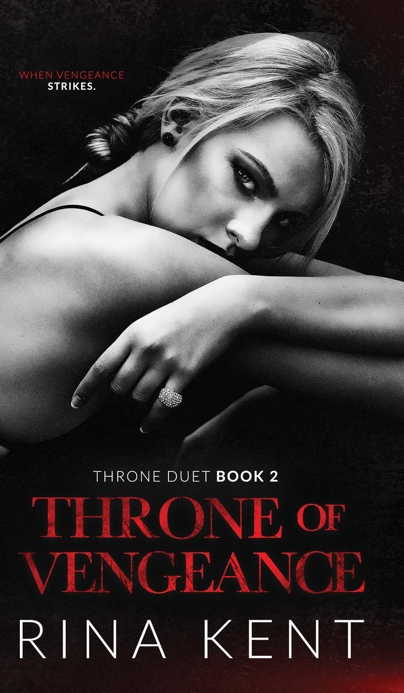 Cover: 9781685450175 | Throne of Vengeance | An Arranged Marriage Mafia Romance | Rina Kent