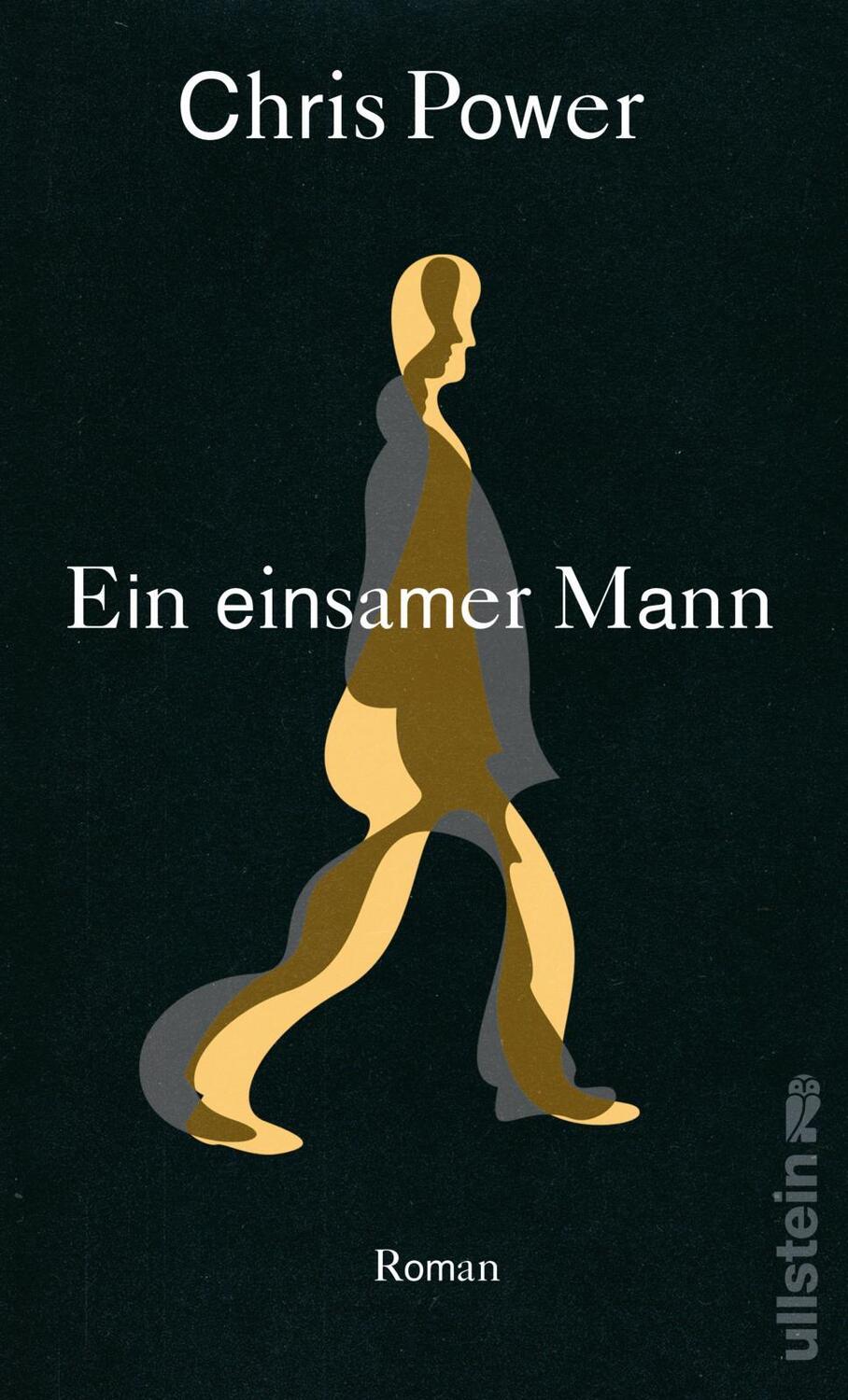 Cover: 9783550050565 | Ein einsamer Mann | Chris Power | Buch | 314 S. | Deutsch | 2022