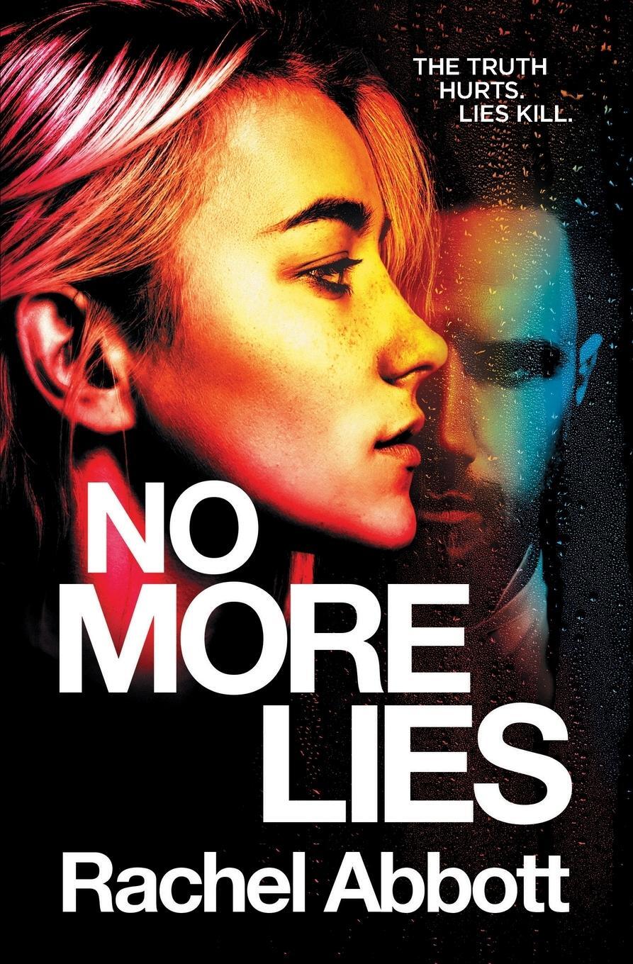 Cover: 9781999943752 | No More Lies | Rachel Abbott | Taschenbuch | DCI Tom Douglas Thrillers