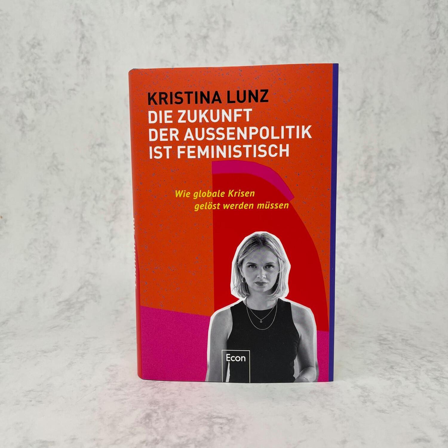 Bild: 9783430210539 | Die Zukunft der Außenpolitik ist feministisch | Kristina Lunz | Buch