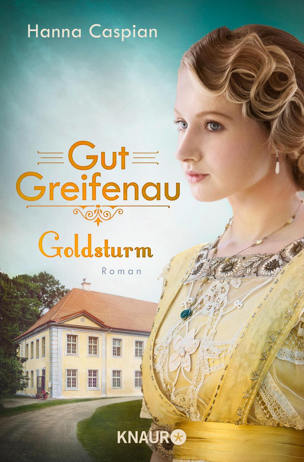 Cover: 9783426525449 | Gut Greifenau - Goldsturm | Roman | Hanna Caspian | Taschenbuch | 2020
