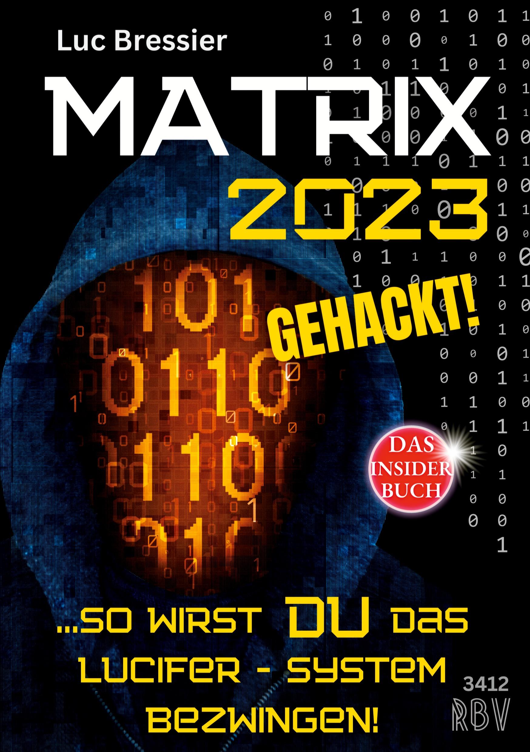 Cover: 9783949859120 | MATRIX 2023 gehackt! | Luc Bressier | Taschenbuch | Paperback | 198 S.