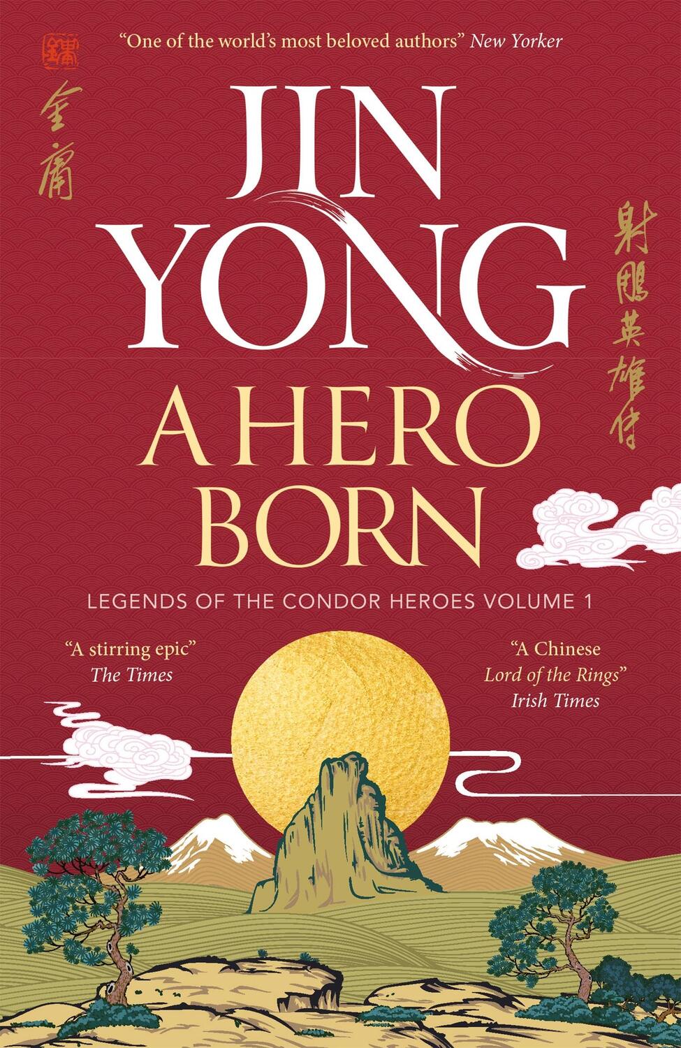 Cover: 9781529432671 | A Hero Born | Legends of the Condor Heroes Vol. I | Jin Yong | Buch
