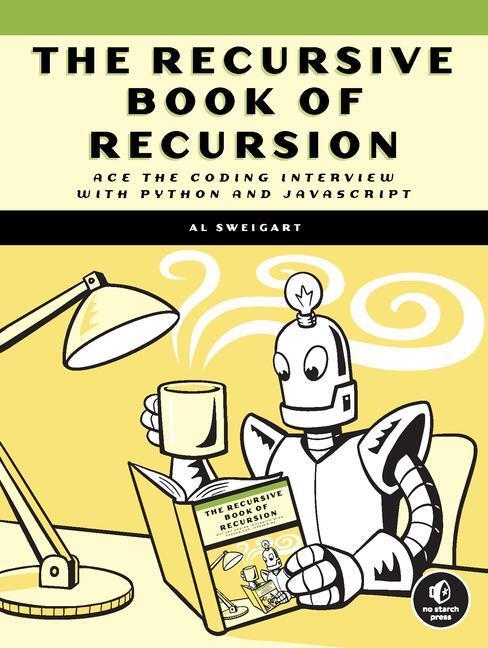 Cover: 9781718502024 | The Recursive Book of Recursion | Al Sweigart | Taschenbuch | Englisch