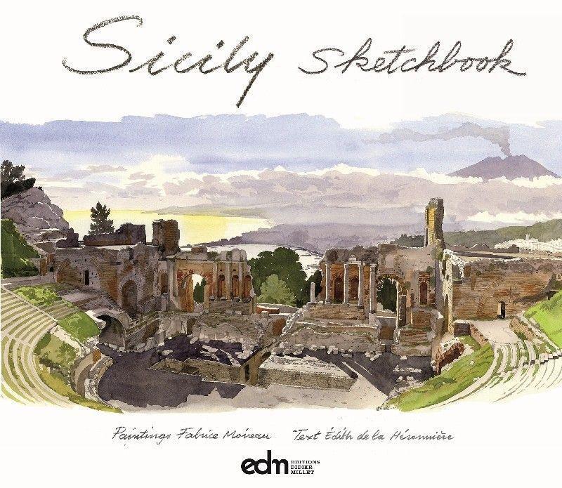 Cover: 9789814610506 | Sicily Sketchbook | Edith de la Heronniere | Buch | Sketchbooks | 2017