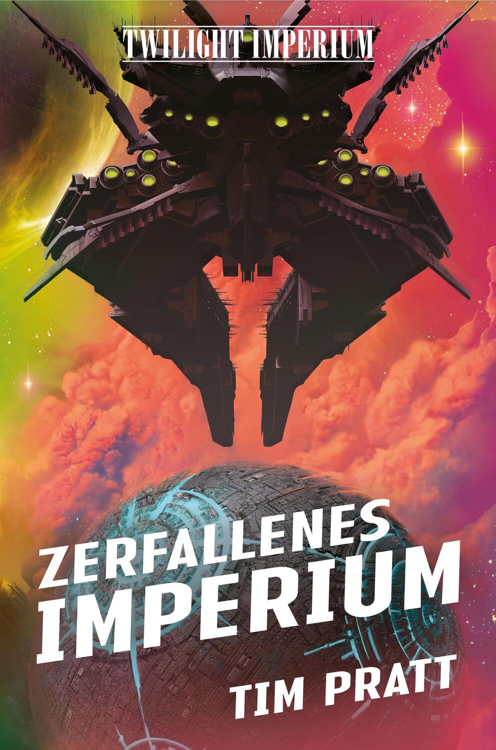 Cover: 9783966588607 | Twilight Imperium: Zerfallenes Imperium | Tim Pratt | Taschenbuch