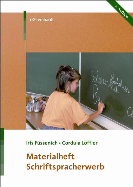 Cover: 9783497021161 | Schriftspracherwerb Materialheft | Iris Füssenich (u. a.) | Broschüre