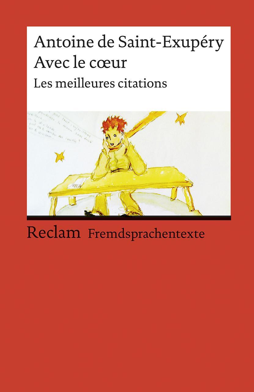 Cover: 9783150199664 | Avec le coeur | Antoine de Saint-Exupéry | Taschenbuch | Deutsch