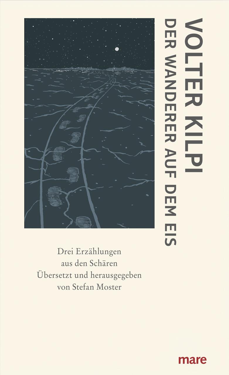 Cover: 9783866486645 | Der Wanderer auf dem Eis | Drei Erzählungen aus den Schären | Kilpi