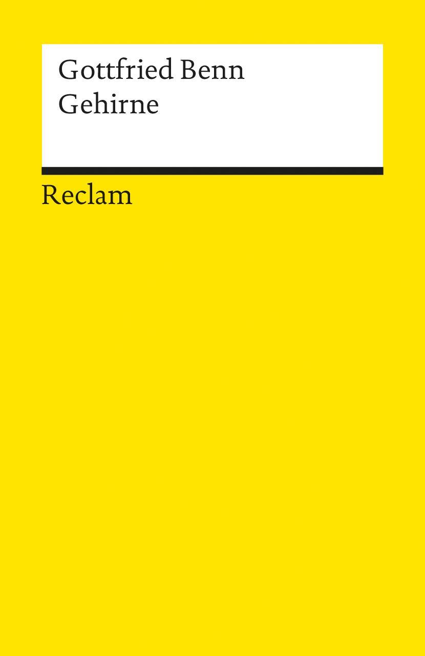 Cover: 9783150097502 | Gehirne | Gottfried Benn | Taschenbuch | Reclam Universal-Bibliothek