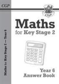 Cover: 9781782948032 | KS2 Maths Answers for Year 6 Textbook | CGP Books | Taschenbuch | 2017