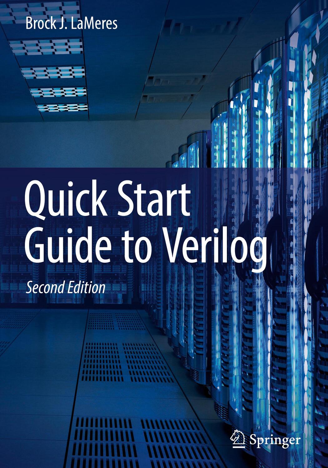 Cover: 9783031441035 | Quick Start Guide to Verilog | Brock J. Lameres | Buch | xii | 2023