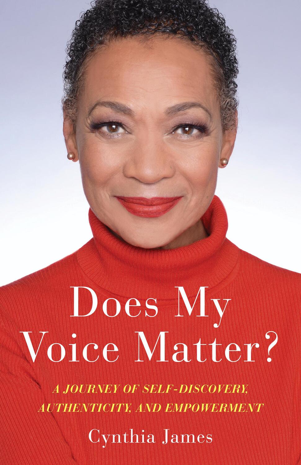 Bild: 9781647422431 | Does My Voice Matter? | Cynthia James | Taschenbuch | Englisch | 2022