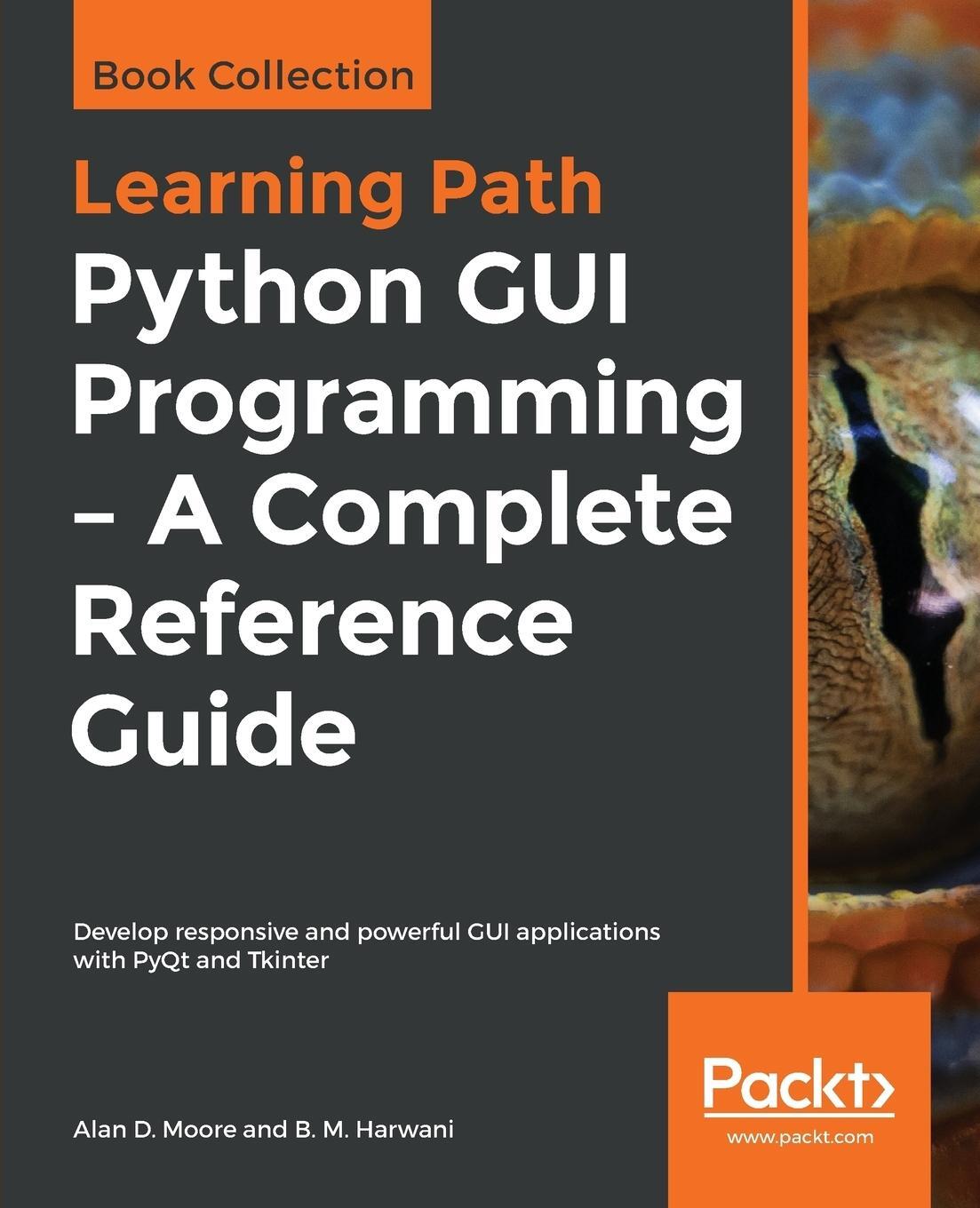 Cover: 9781838988470 | Python GUI Programming - A Complete Reference Guide | B. M. Harwani