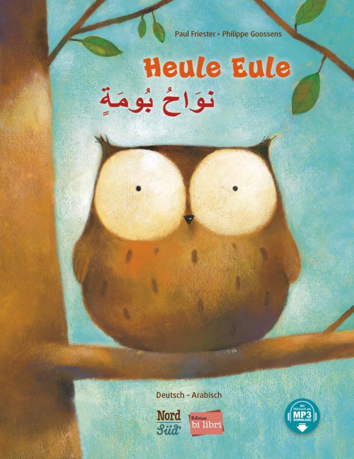 Cover: 9783194596023 | Heule Eule. Deutsch-Arabisch | Paul Friester (u. a.) | Buch | 28 S.