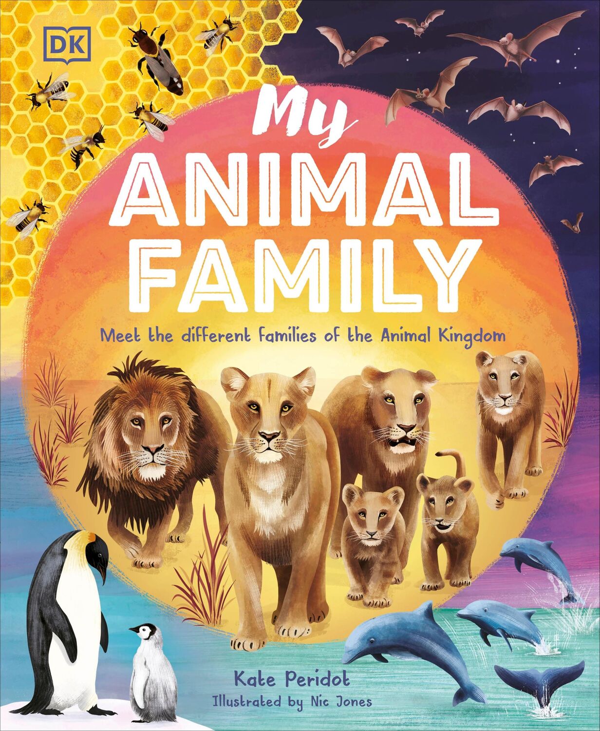 Cover: 9780241588413 | My Animal Family | Meet The Different Families of the Animal Kingdom