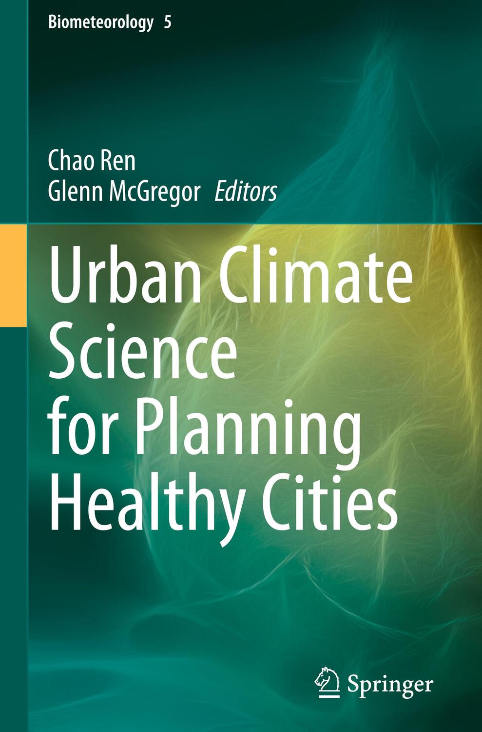 Cover: 9783030875978 | Urban Climate Science for Planning Healthy Cities | McGregor (u. a.)