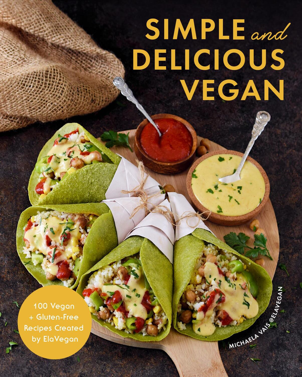 Cover: 9781684811403 | Simple and Delicious Vegan | Michaela Vais | Buch | Englisch | 2023