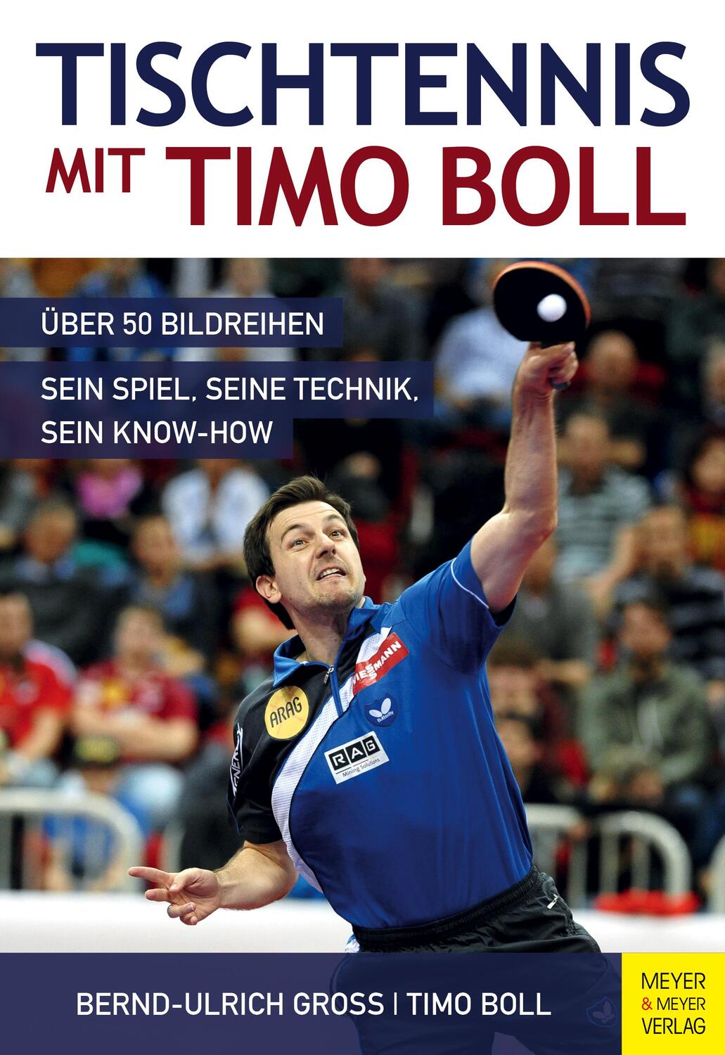 Cover: 9783898999984 | Tischtennis mit Timo Boll | Bernd-Ulrich Groß (u. a.) | Taschenbuch