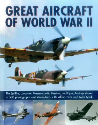 Cover: 9781780193625 | Great Aircraft of World War II | Price Alfred | Taschenbuch | 2016