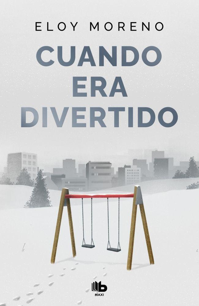 Bild: 9788410381445 | Cuando era divertido | Eloy Moreno | Taschenbuch | Spanisch | 2025