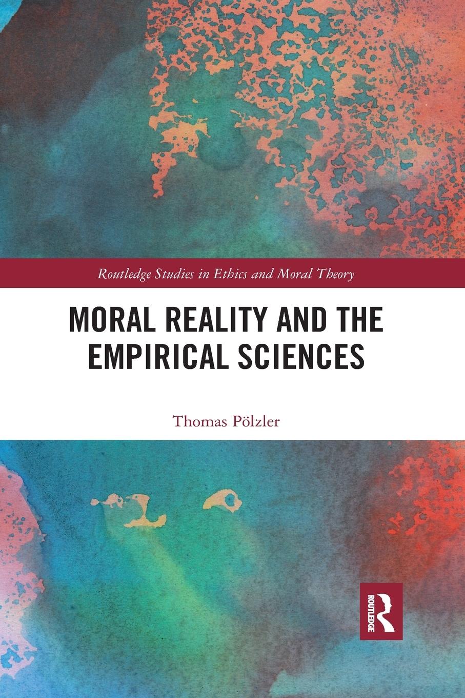 Cover: 9780367734657 | Moral Reality and the Empirical Sciences | Thomas Pölzler | Buch