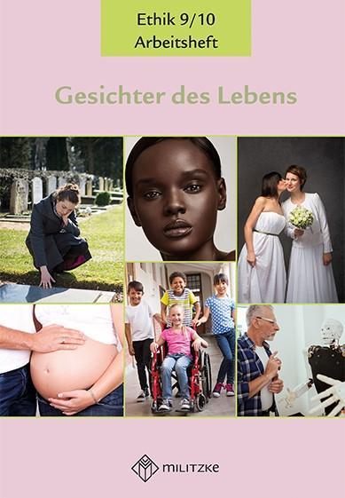 Cover: 9783967210217 | Gesichter des Lebens_Neubearbeitung | Arbeitsheft Ethik Klassen 9/10