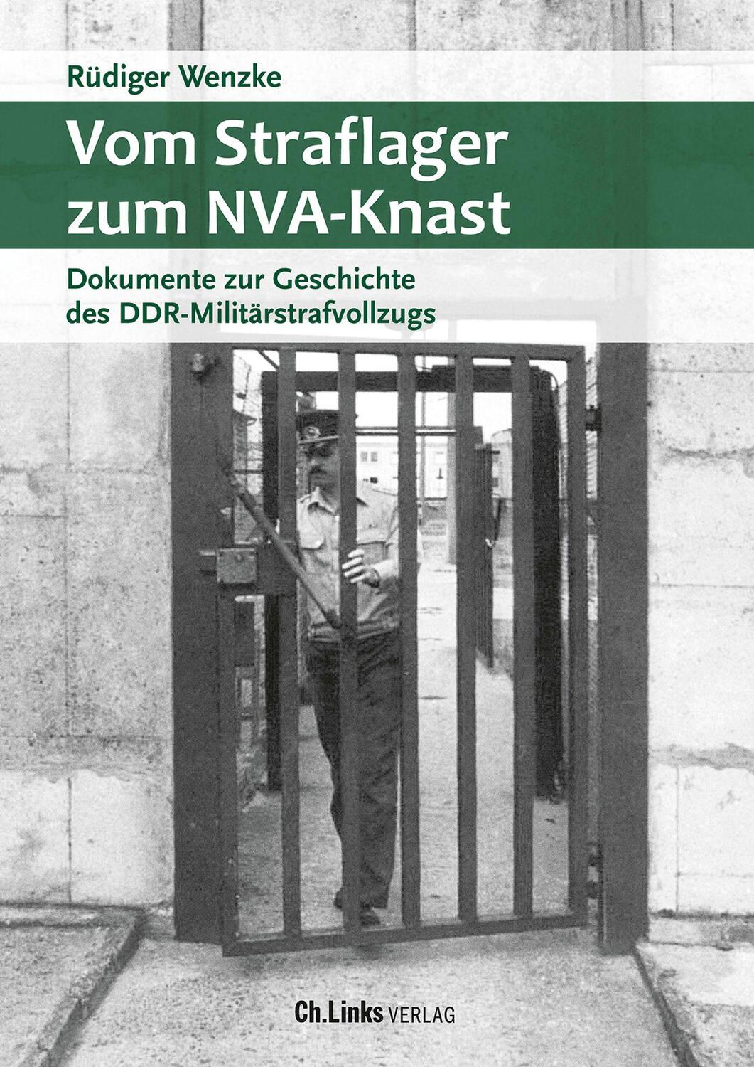 Cover: 9783962892197 | Vom Straflager zum NVA-Knast | Rüdiger Wenzke | Buch | 256 S. | 2024