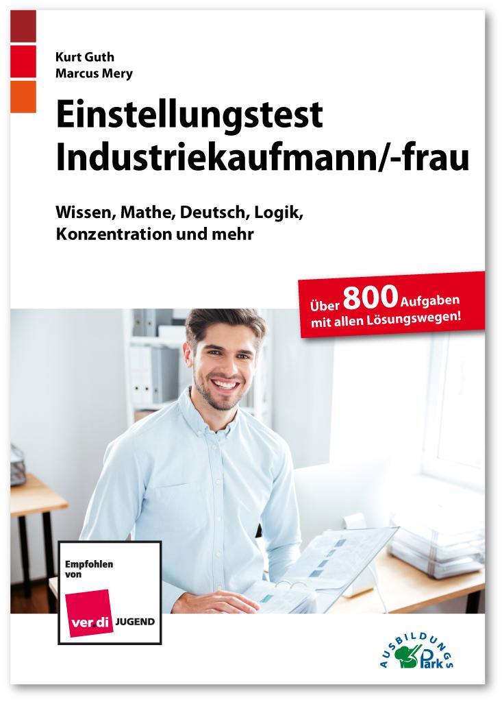 Cover: 9783956241048 | Einstellungstest Industriekaufmann / Industriekauffrau | Guth (u. a.)