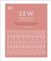 Cover: 9780241412404 | Sew Step by Step | DK | Buch | Gebunden | Englisch | 2020
