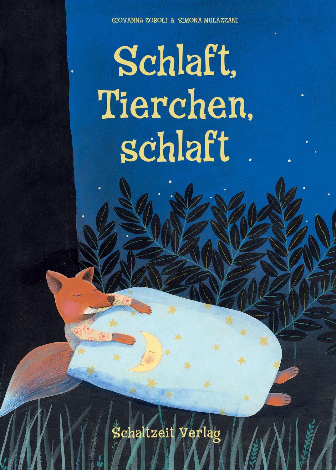 Cover: 9783946972020 | Schlaft, Tierchen, schlaft | Giovanna Zoboli | Buch | Deutsch | 2017