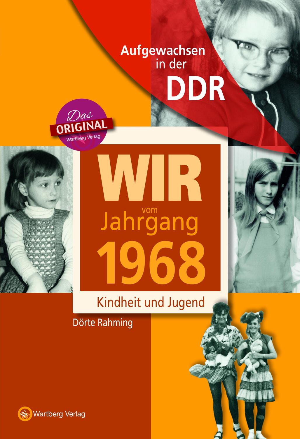 Cover: 9783831331680 | Wir vom Jahrgang 1968 - Aufgewachsen in der DDR | Kindheit und Jugend