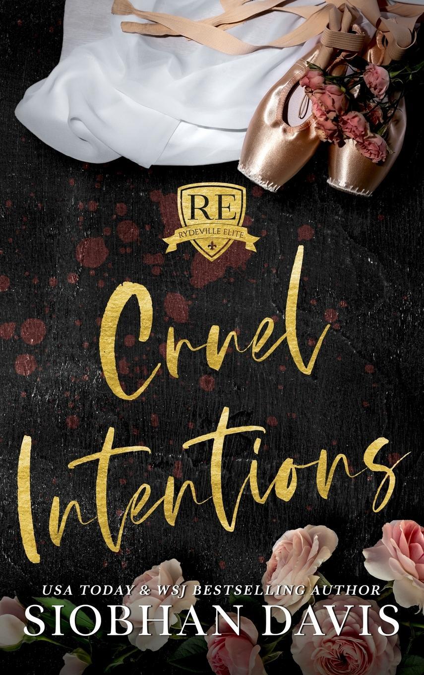 Cover: 9781959285243 | Cruel Intentions | Hardcover | Siobhan Davis | Buch | Rydeville Elite